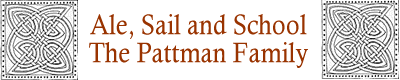 Ale, Sail and School &ndash; The Pattman Family